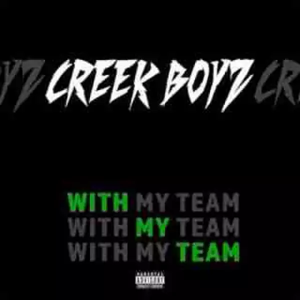 Instrumental: Creek Boyz - With My Team